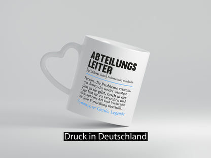 Abteilungsleiter | Spruch lustig Führungskraft Humor Geschenkidee Tasse