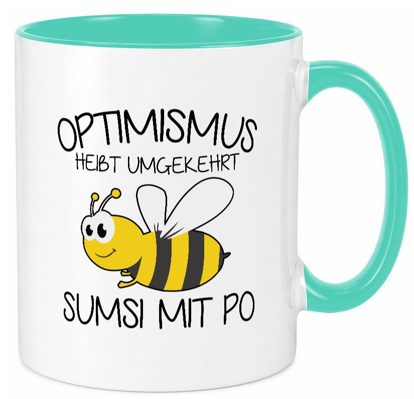 Optimismus umgekehrt heißt Sumsimitpo | Biene lustiger Spruch Geschenk Humor Tasse