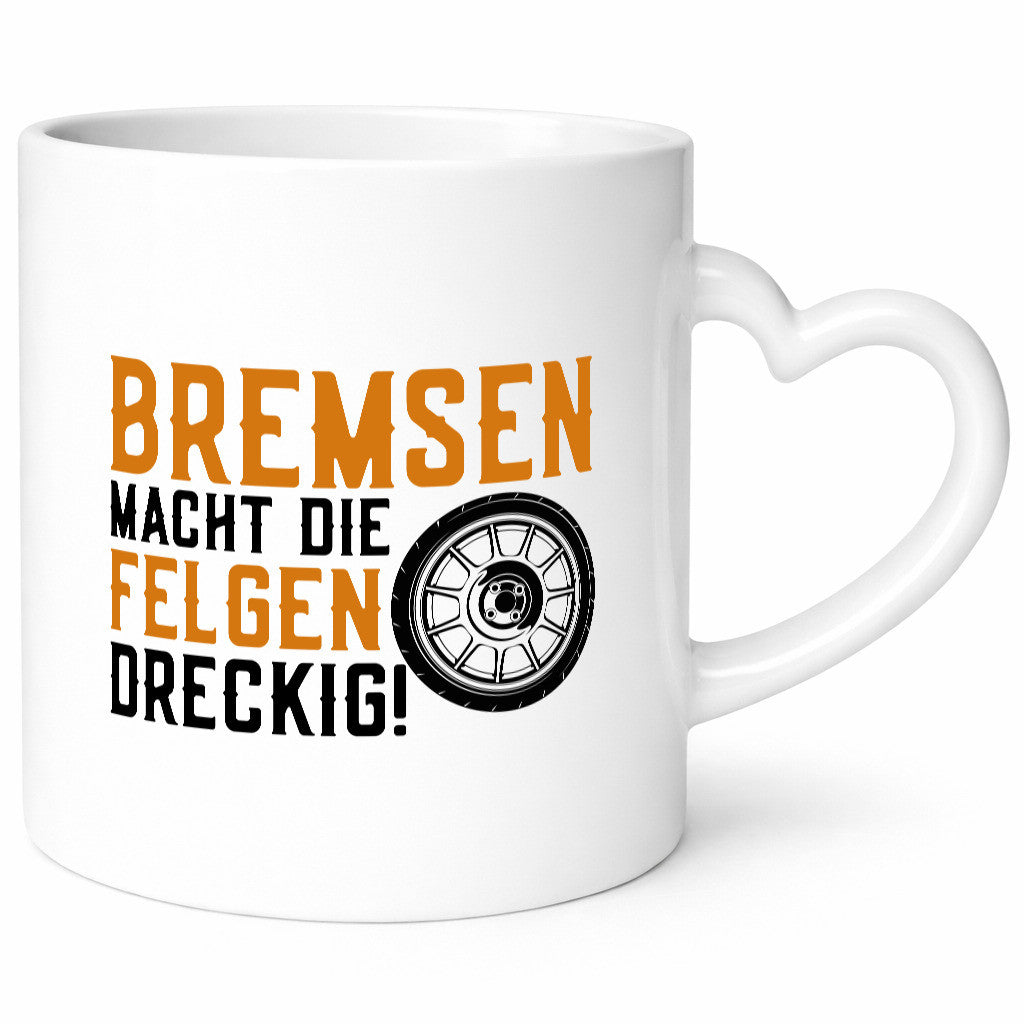 Bremsen macht Felgen dreckig | Autofan Reifen Mechaniker lustiger Spruch