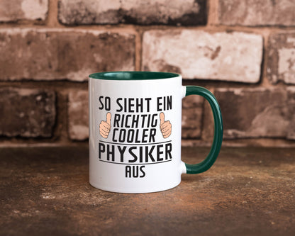 Richtig Cooler Physiker | Physik Geschenkidee Humor Tasse