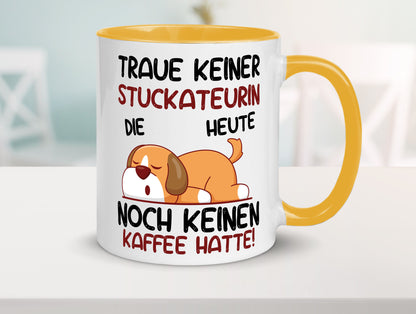 Traue keiner Stuckateurin | Innenausbau lustig Humor Geschenkidee Geschenk Tasse