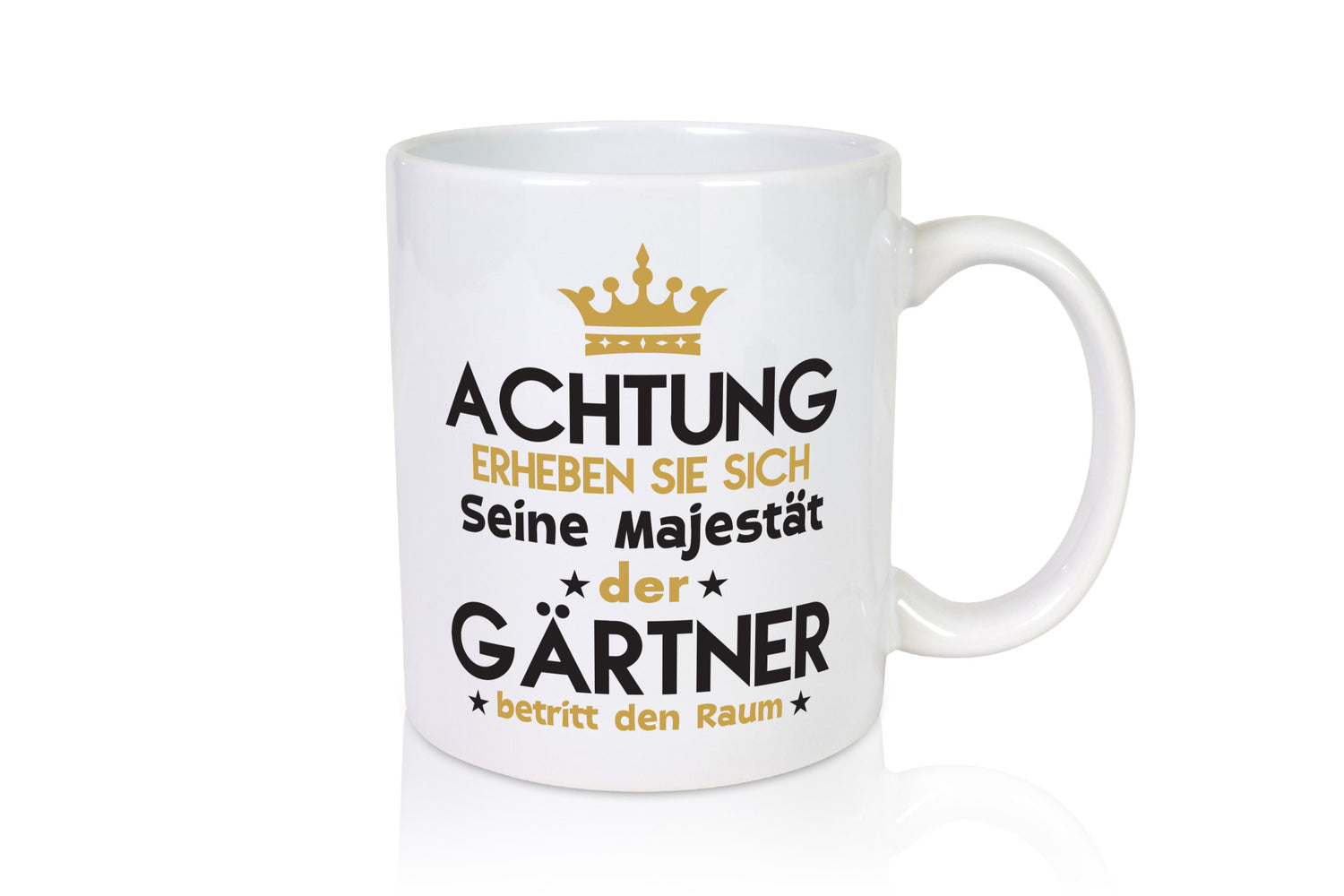 Seine Majestät Gärtner | Gartenbau lustiger Spruch Geschenk Humor Geschenkidee