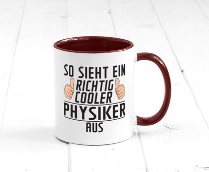 Richtig Cooler Physiker | Physik Geschenkidee Humor Tasse