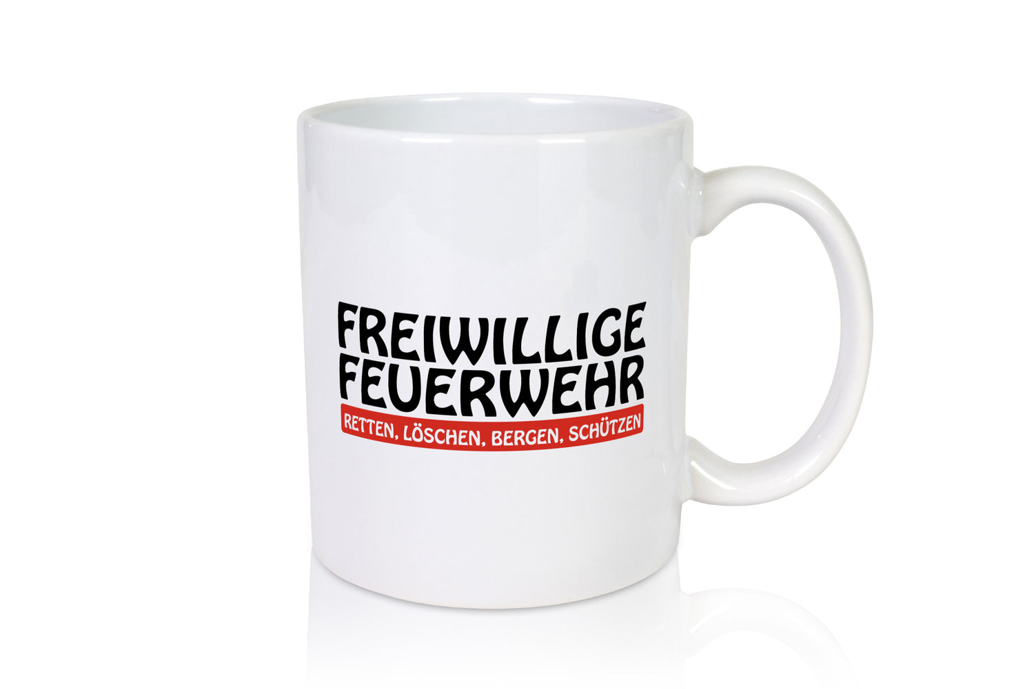 Freiwillige Feuerwehr | Retten Löschen Bergen Schützen Geschenkidee Humor Tasse