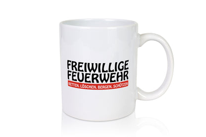 Freiwillige Feuerwehr | Retten Löschen Bergen Schützen Geschenkidee Humor Tasse