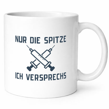 Nur die Spitze, ich versprechs | Spritzen Krankenschwester lustiger Spruch