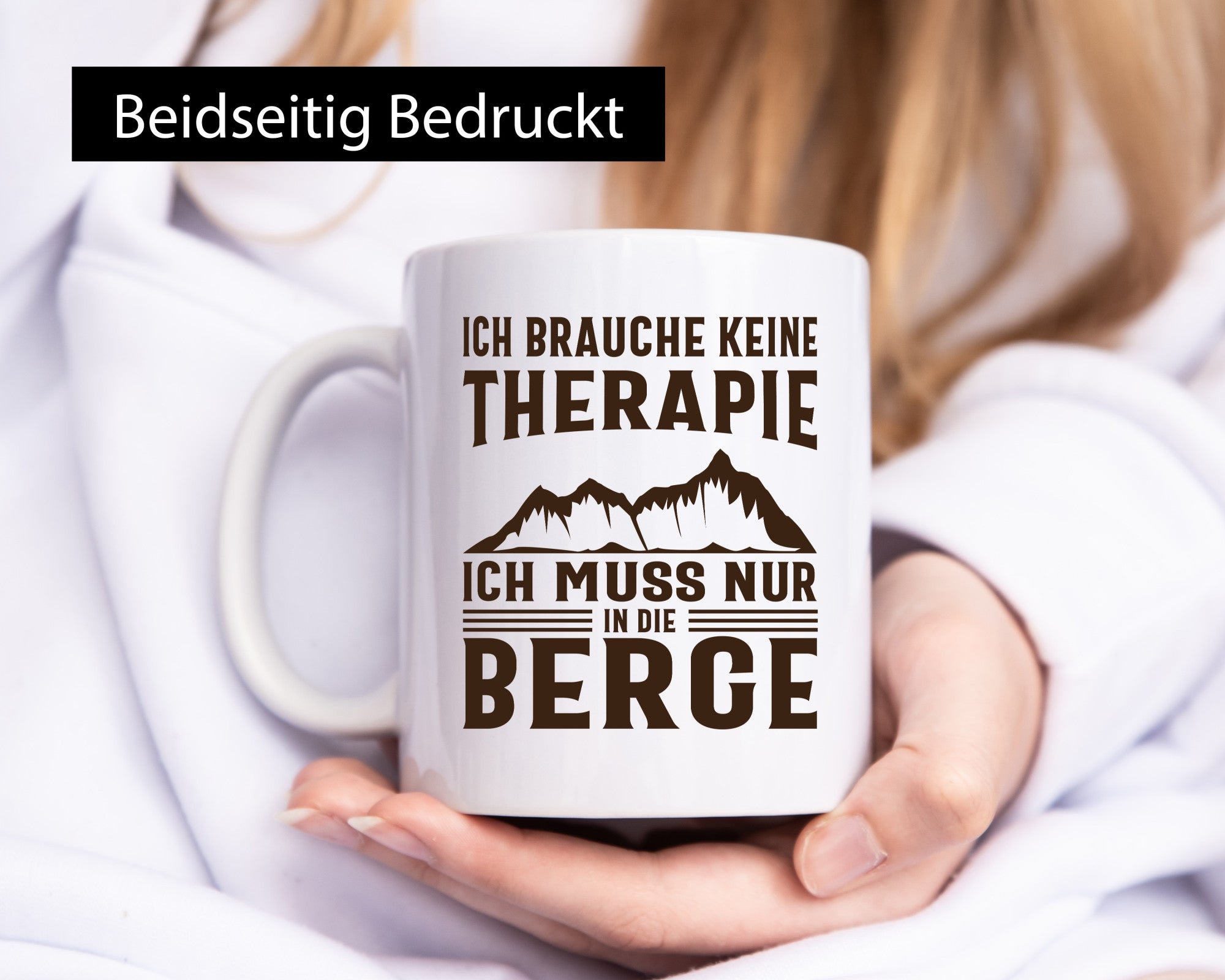 Keine Therapie, nur Berge | Landschaft Humor Geschenkidee Tasse