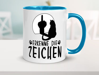 Erkenne die Zeichen | Katze Humor Tierliebhaber Geschenkidee Tasse