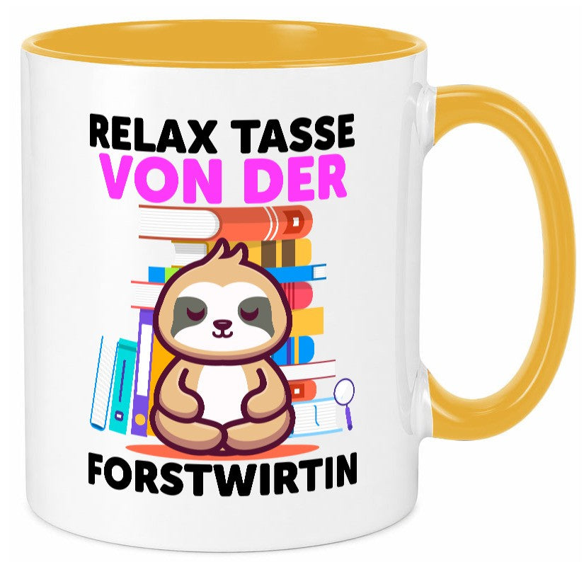 Relax Tasse: Forstwirtin | Forst Wirtin Geschenkidee Humor Tasse
