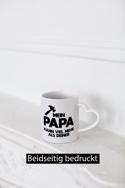 Mein papa kann viel mehr als deiner | Bester lustiger Spruch Geschenk Humor