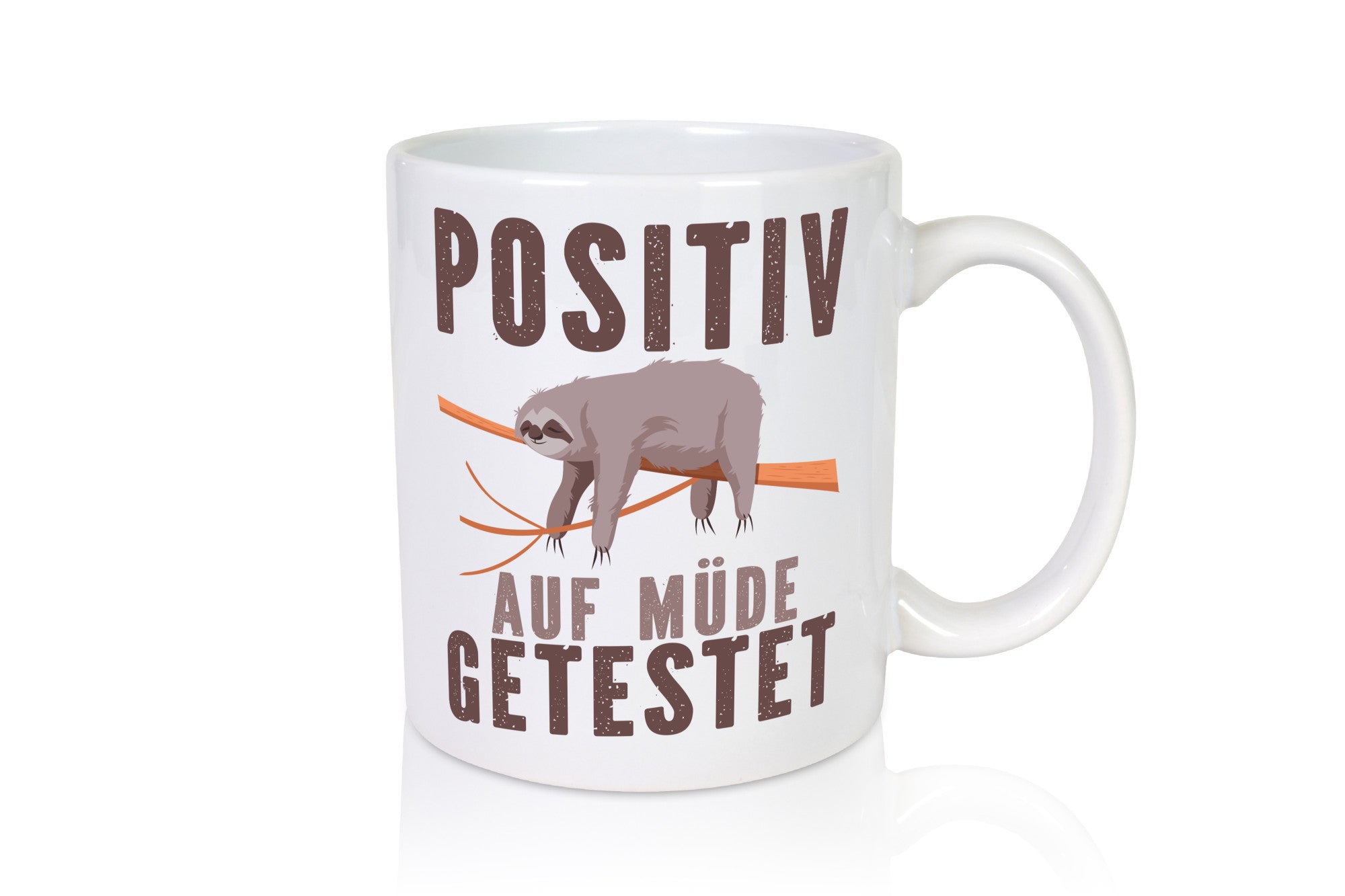 Positiv getestet | Faulheit Müde Faultier Geschenk Tierliebhaber Humor lustiger