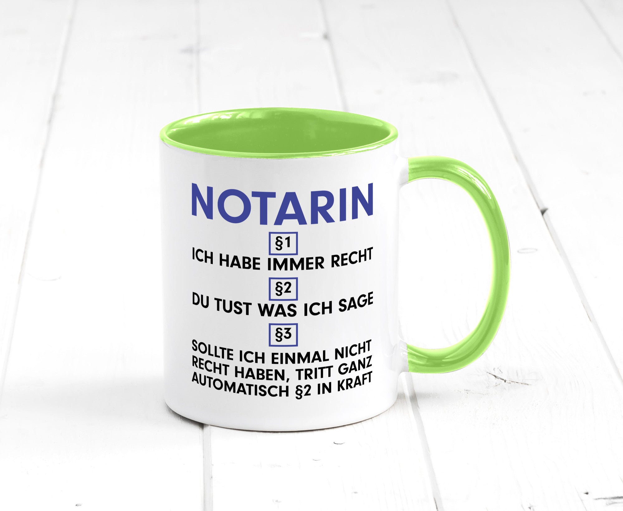 Ich habe immer Recht Notarin | Juristin v2 lustiger Spruch Geschenk Humor