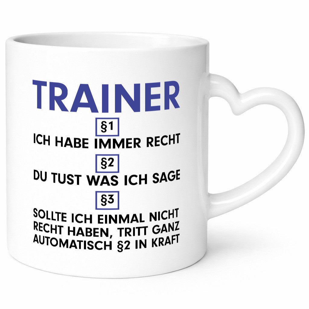 Ich habe immer Recht Trainer | Verein Sport v2 lustig Humor Geschenkidee