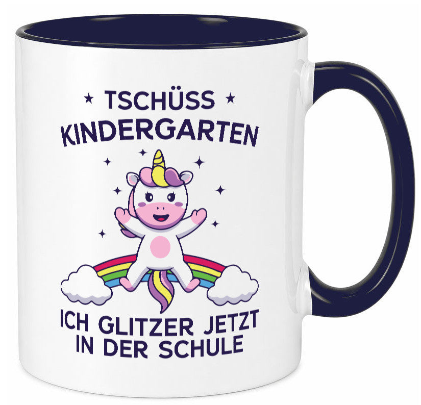 Kindergarten, jetzt Schule | Einhorn Geschenk Humor Geschenkidee lustiger Tasse