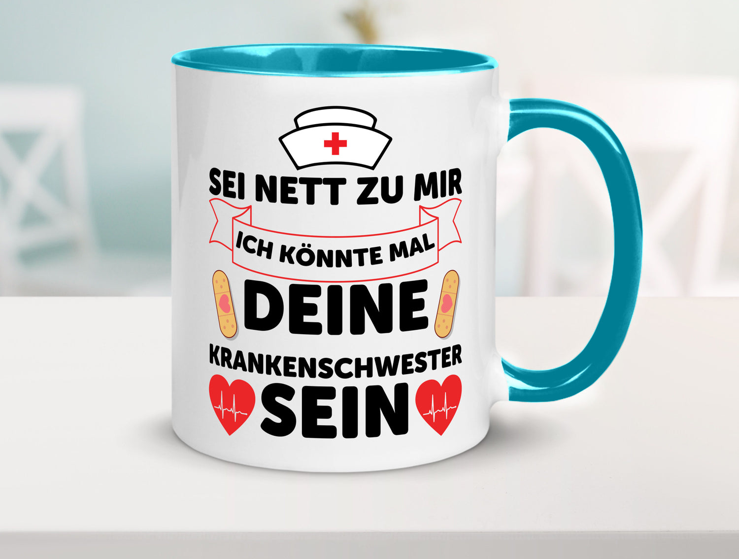 Ich könnte deine Krankenschwester sein | Pflegekraft Geschenkidee Humor Tasse