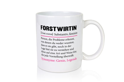 Forstwirtin | Beruf Spruch Forst Wirtin Humor Arbeit Kollegen Büro Geschenkidee
