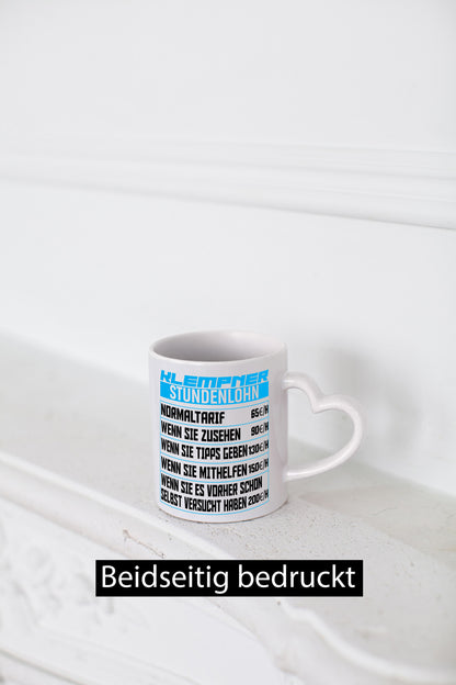 Klempner Stundenlohn | lustig Humor Geschenkidee Geschenk Tasse