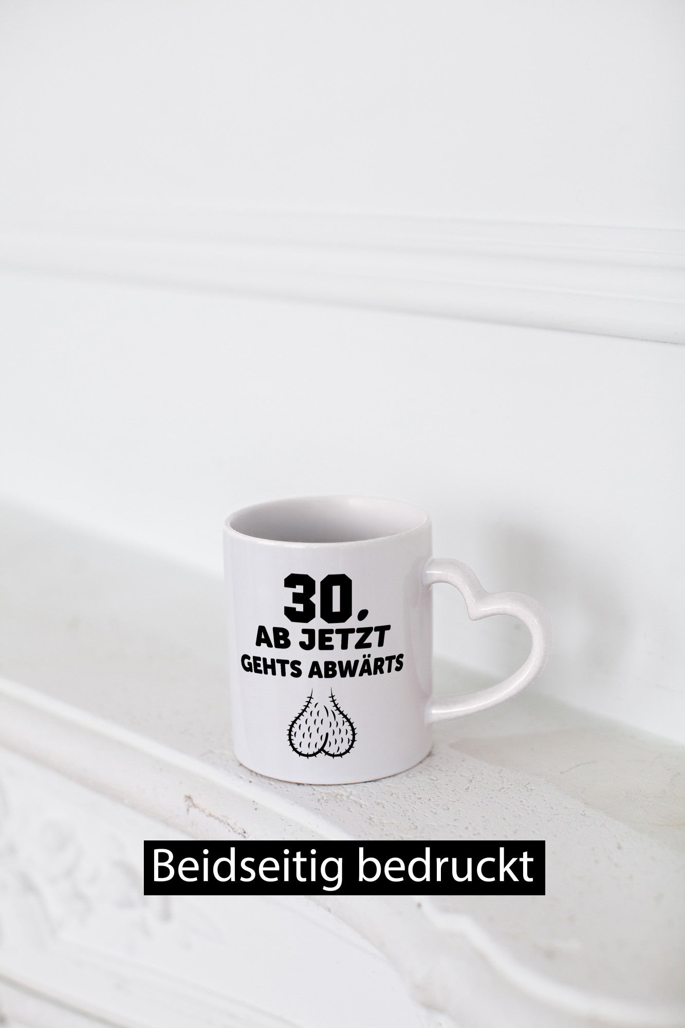 30 Jahre alt | Ab jetzt gehts abwärts lustiger Spruch Geschenk Humor