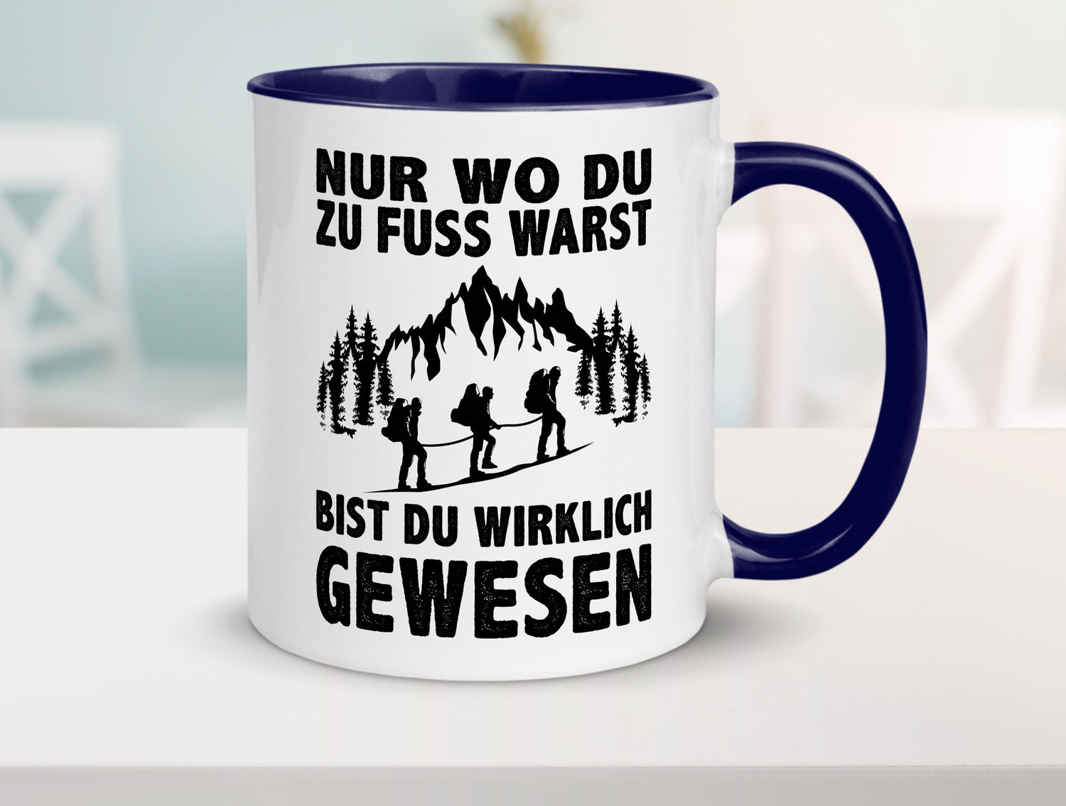 Wo du zu Fuss warst, bist gewesen | Wanderer Berge lustiger Spruch Geschenk