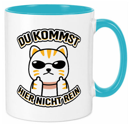 Du kommst hier nicht rein | Böse Katze Humor Tierliebhaber Geschenkidee Tasse