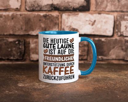 Unterstützung durch Kaffee | Kaffeliebhaber gute Laune Geschenk Humor