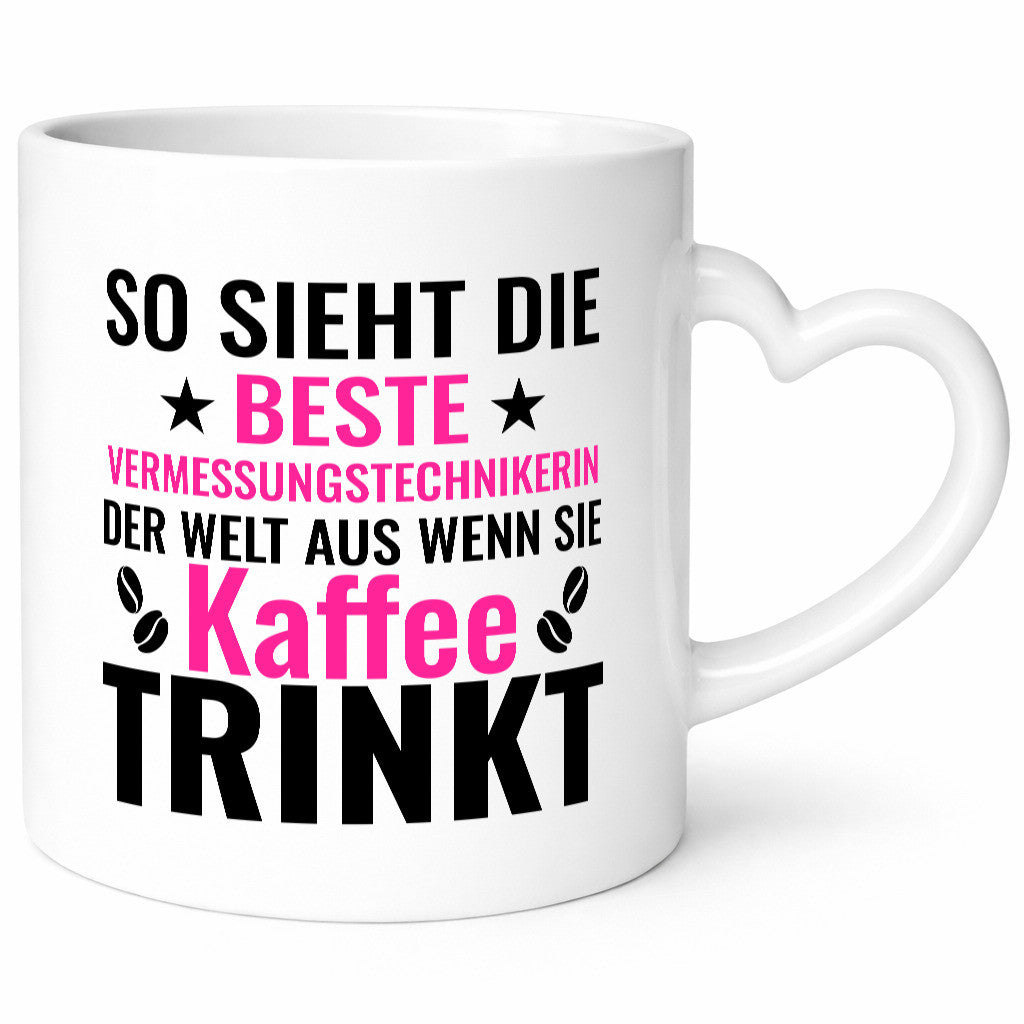 Kaffee trinkt: Vermessungstechnikerin | Techniker Geschenkidee Humor Tasse