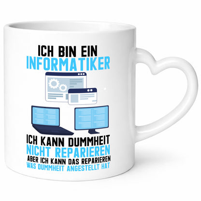 Ich bin Informatiker | Dummheit Programmierer Computer Geschenkidee Humor Tasse