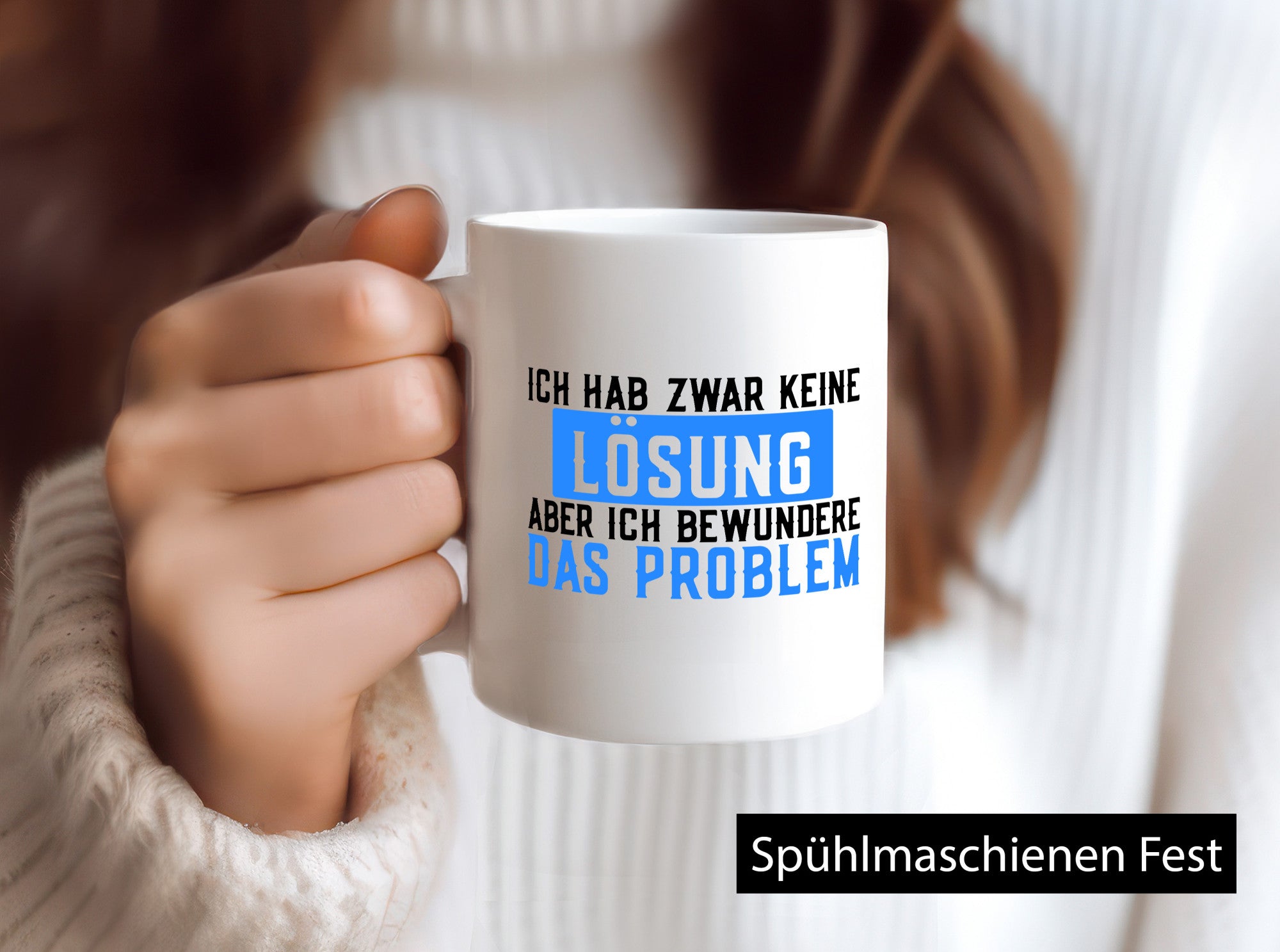 Ich hab keine Lösung | Problem Bewundern lustiger Spruch Humor Geschenkidee