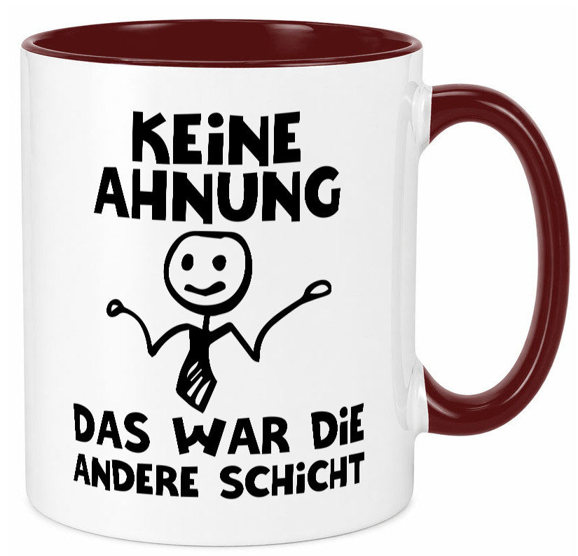 Das war die andere Schicht | Arbeit Mitarbeiter lustiger Spruch Geschenk