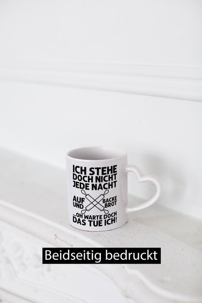 Jeden morgen aufstehen und Brot backen | Bäcker lustiger Spruch Geschenk Humor