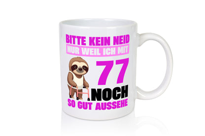 77. Geburtstag | Bitte kein neid Faultier 77 Jahre v2 Geschenk Geschenkidee