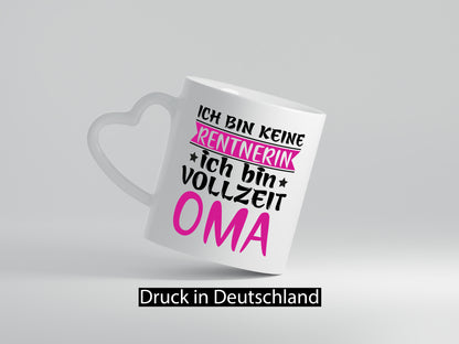 Ich bin eine Rentnerin | Vollzeit Oma Ruhestand Humor Familie Geschenkidee Tasse