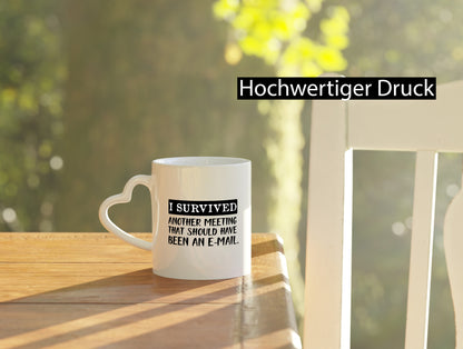 I survived another meeting | Büro Tasse Kollegen Humor Arbeit Geschenkidee
