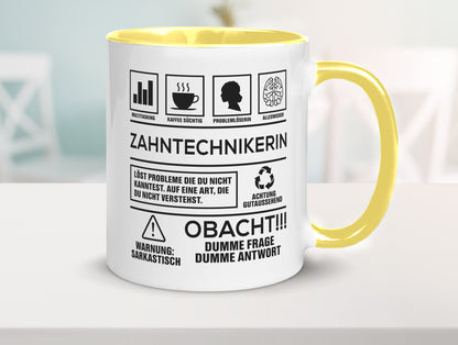 Achtung Probleme Zahntechnikerin | Zahnmedizin Humor Geschenkidee Tasse