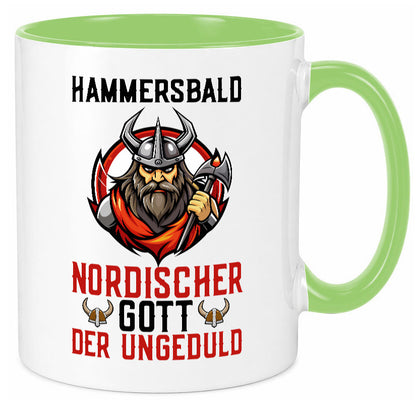 Hammersbald Nordischer Gott der ungeduld Humor Geschenkidee Tasse