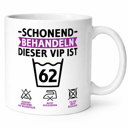 62 Geburtstag | schonend behandeln Jahre v2 Humor Geschenkidee Tasse