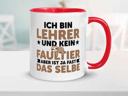 Ich bin kein Faultier: Lehrer | Schule Beruf Schüler Humor Arbeit Kollegen Büro