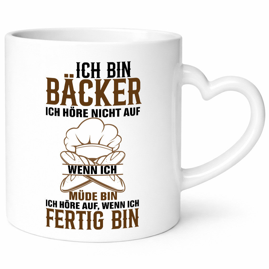 Bäcker hören nicht auf zu Backen Geschenkidee Humor Tasse