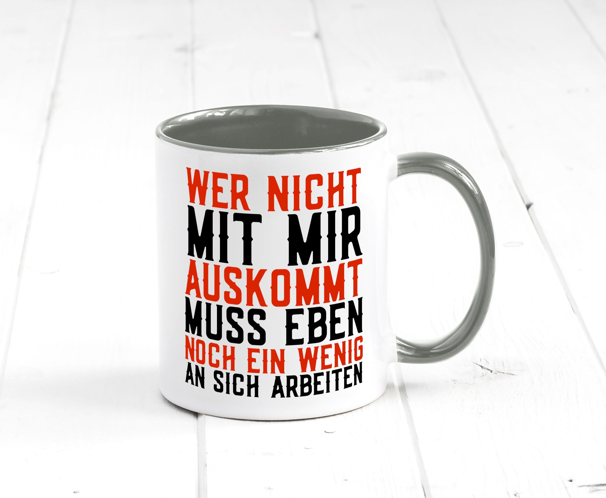Wer nicht mit mir auskommt | Selbstbewusst witziger Spruch Geschenkidee Humor