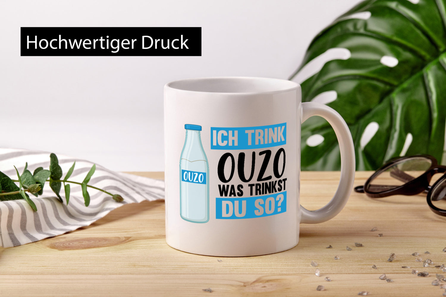 Ich Trink Ouzo was Trinkst du so? Humor Geschenkidee Tasse