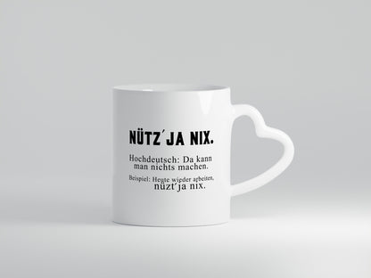 Nützt ja nix | Hochdeutsch Typisch Bremisch Job Büro Humor Arbeit Kollegen