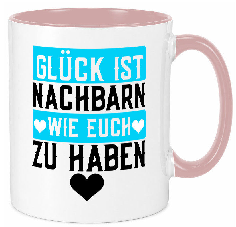 Nachbarn wie euch | Dankbarkeit Glück Nachbarschaft Geschenkidee Humor Tasse