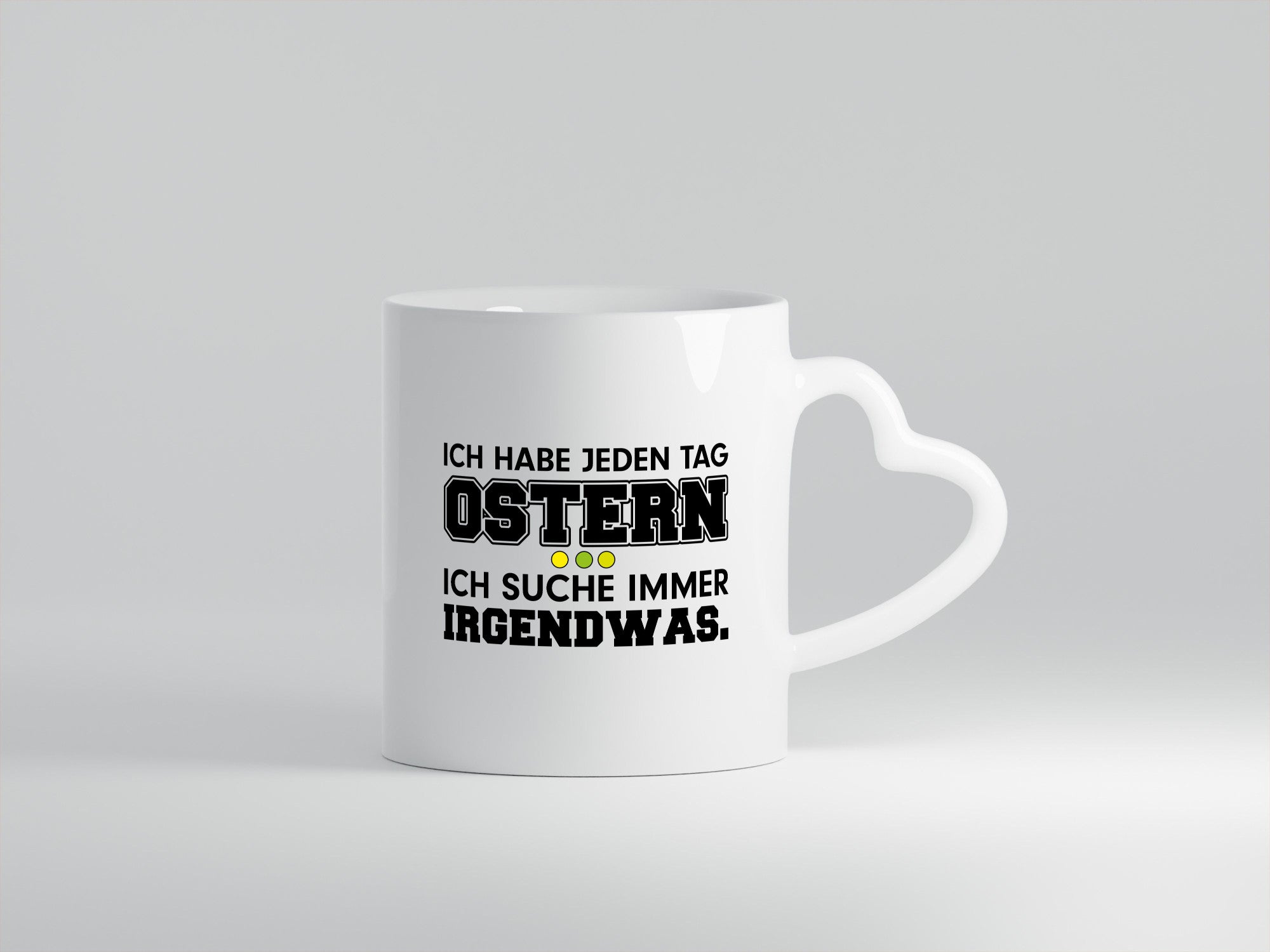 Jeden Tag Ostern | Spruch Tasse Statement Suchen lustiger Geschenk Humor