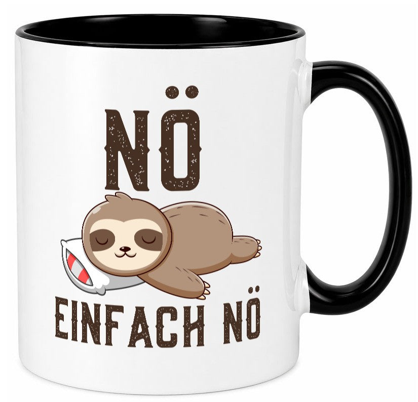 Einfach Nö | Faultier Faulpelz Null Bock Comic Geschenk Tierliebhaber Humor Tasse