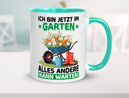 Im Garten alles andere kann warten | Gärtner Gartenarbeit Geschenk Arbeit