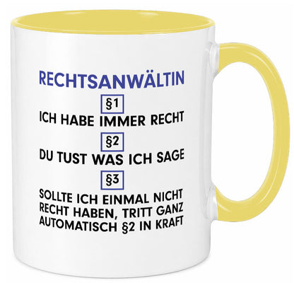 Ich habe immer Recht Rechtsanwältin | Jurstin Anwältin v2 Humor Geschenkidee