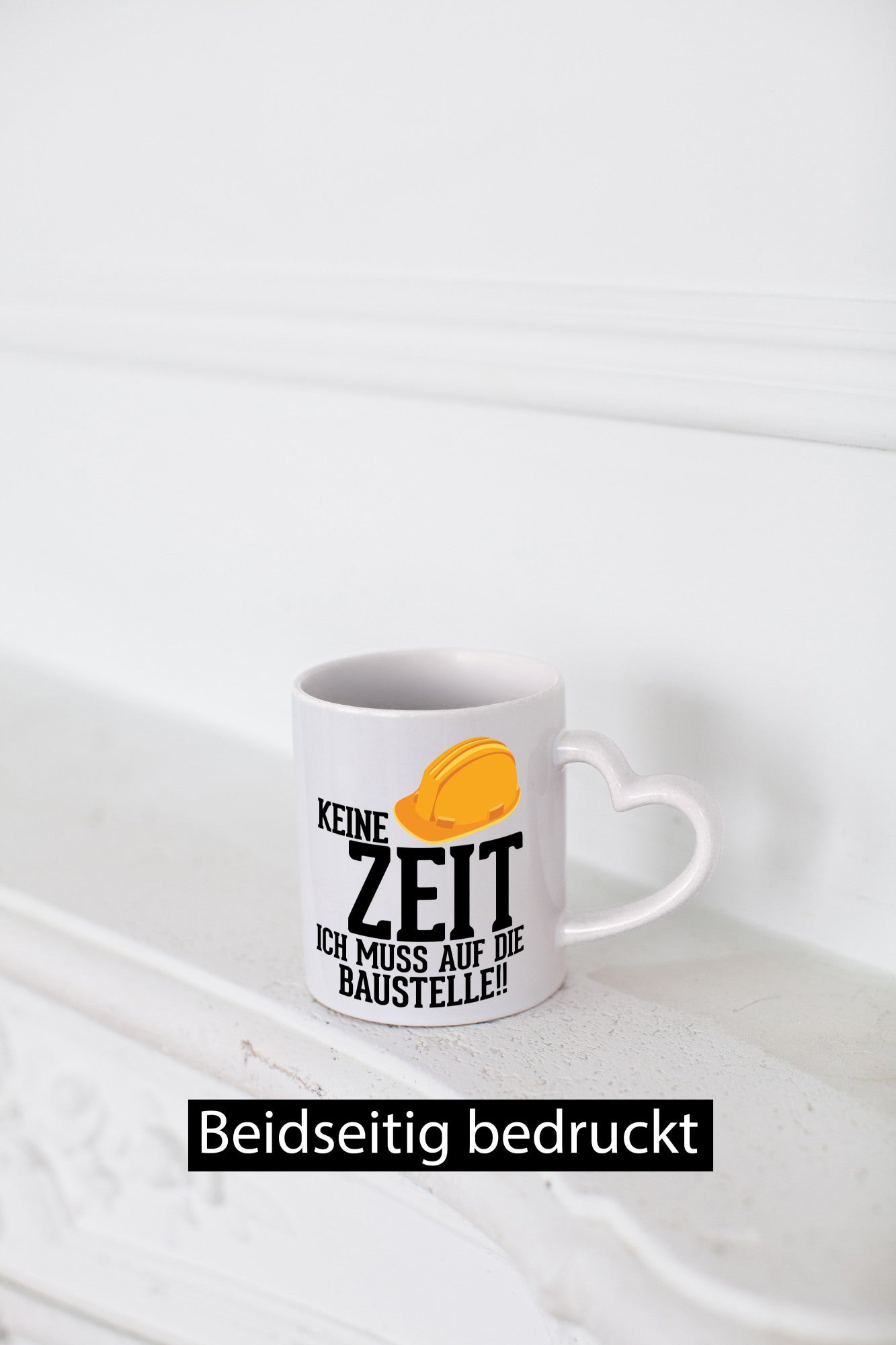 Keine Zeit ich muss auf die Baustelle | Bauherren v2 Humor Geschenkidee Tasse