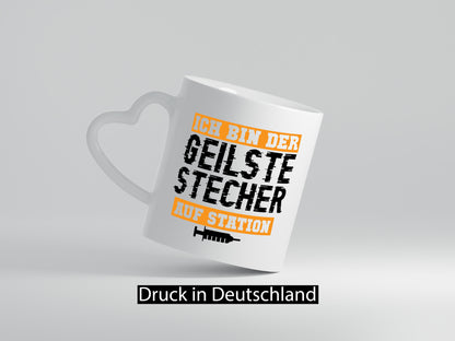 Ich bin der Geilste Stecher auf Station | Krankenhaus Geschenkidee Humor Tasse