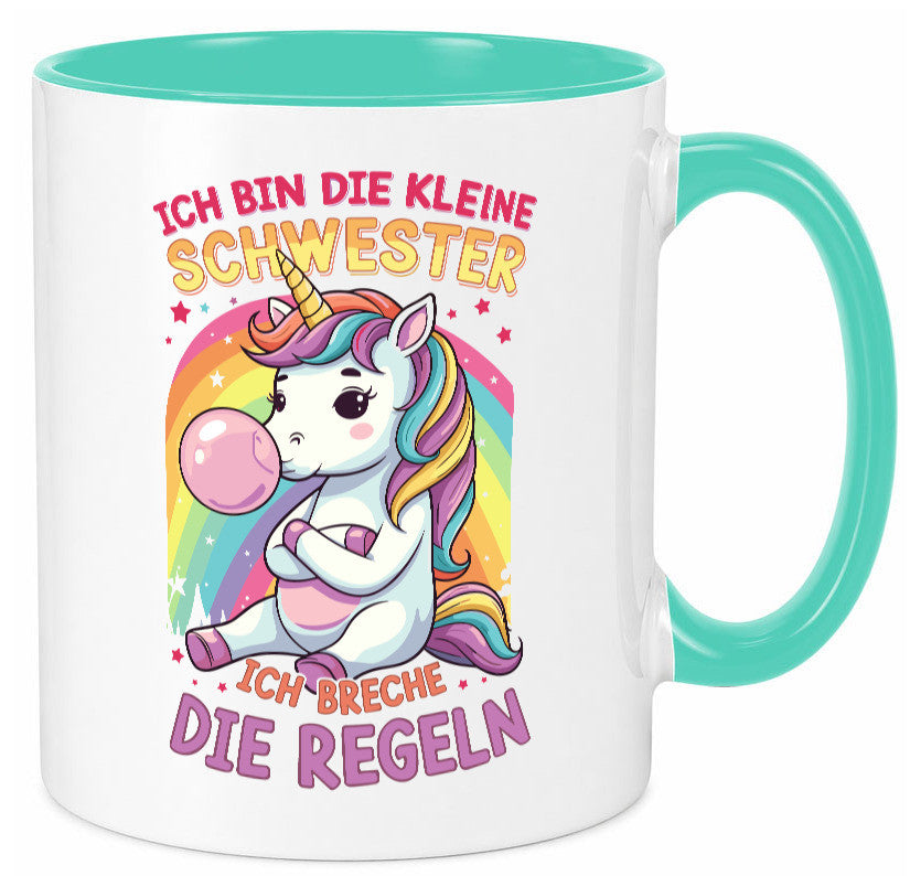 Bin die Kleine schwester ich breche Regeln | Einhorn Humor Geschenkidee Tasse