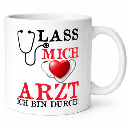 Lass mich Arzt ich bin durch | Krankenhaus Klinik Puls lustiger Spruch Geschenk